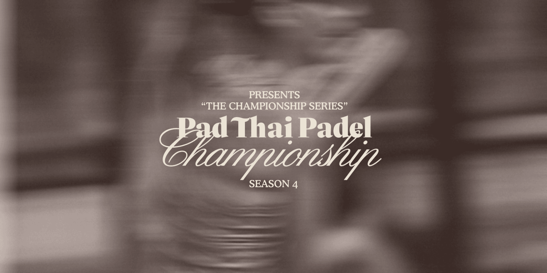 Pad Thai Padel Championship Vol.4 poster