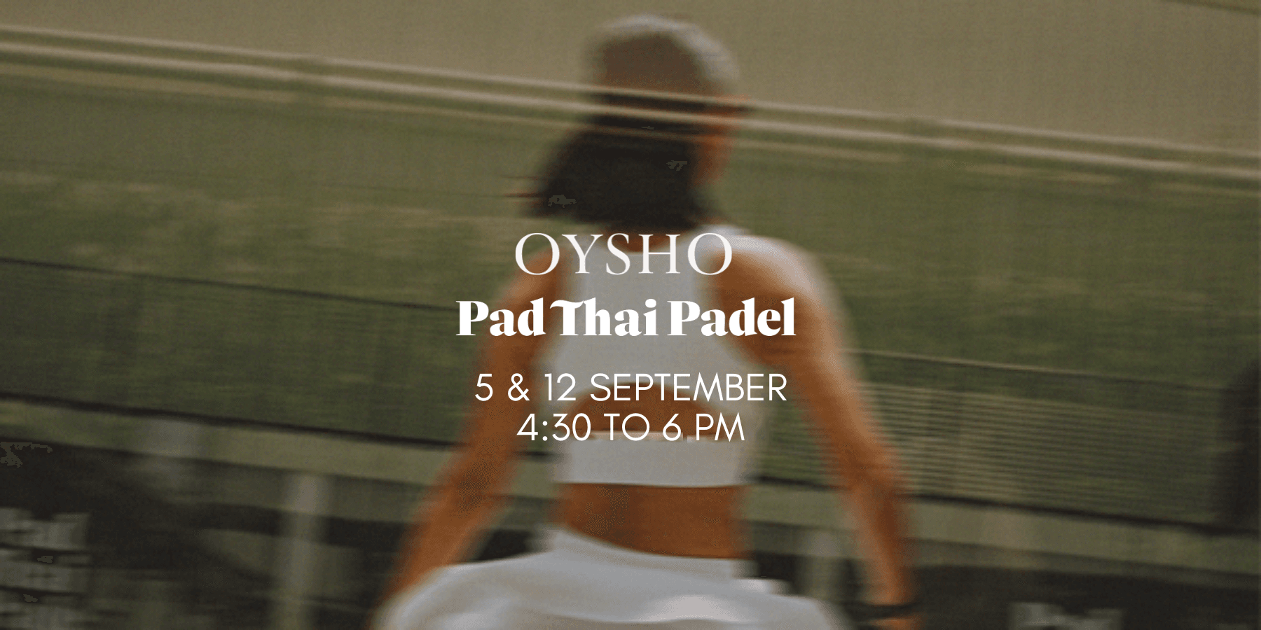 Oysho Padel & Wellness Experience poster